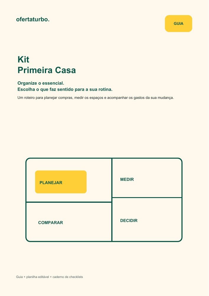Capa do guia Kit Primeira Casa, produzido pelo Oferta Turbo
